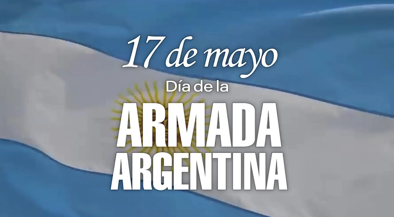 17 de mayo día de la armada argentina